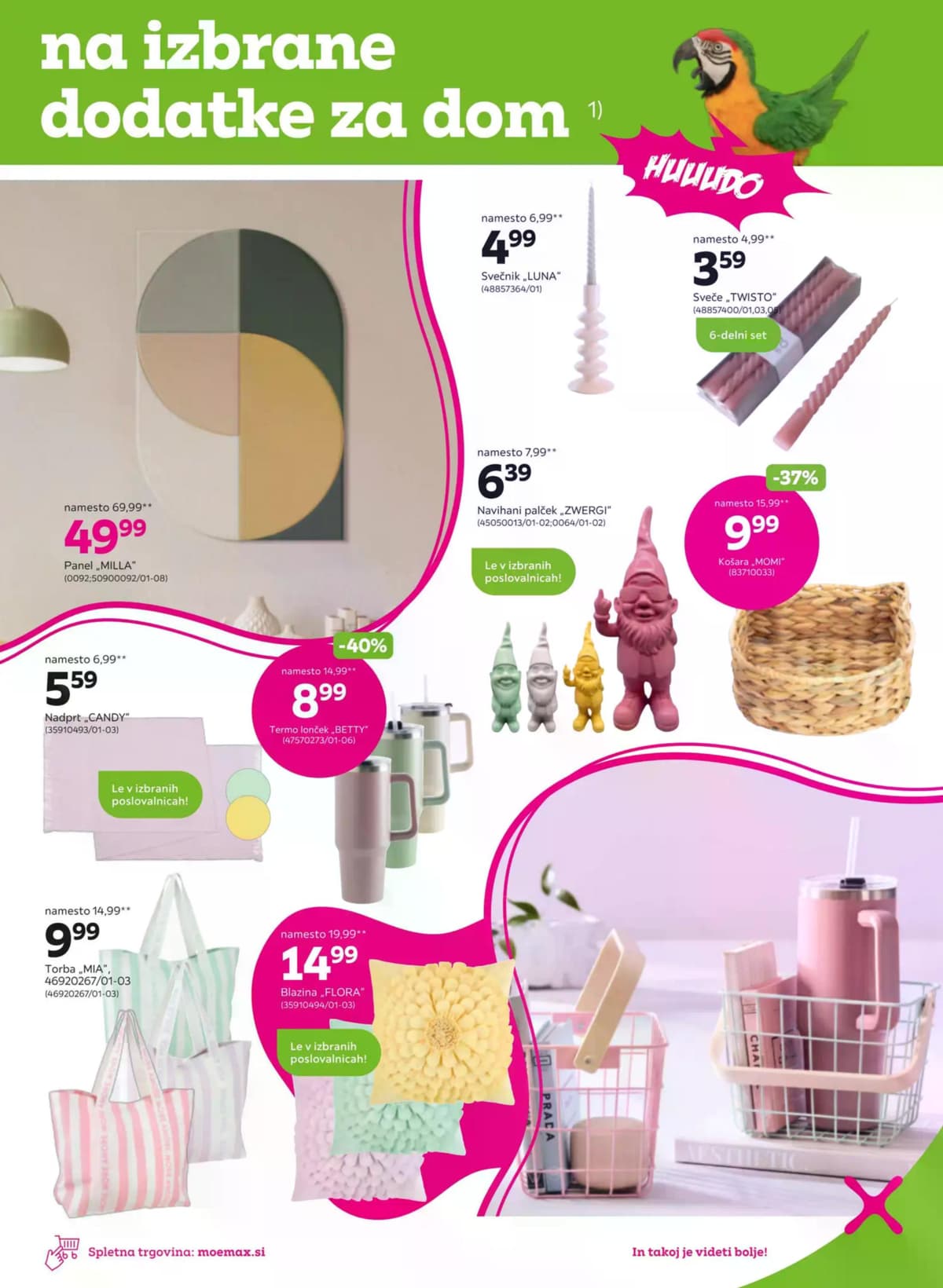 Stran 7. Mömax kataloga - Dodatki za dom