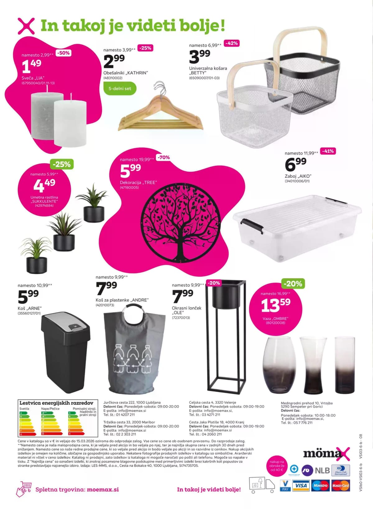 Stran 8. Mömax kataloga - Dodatki za dom