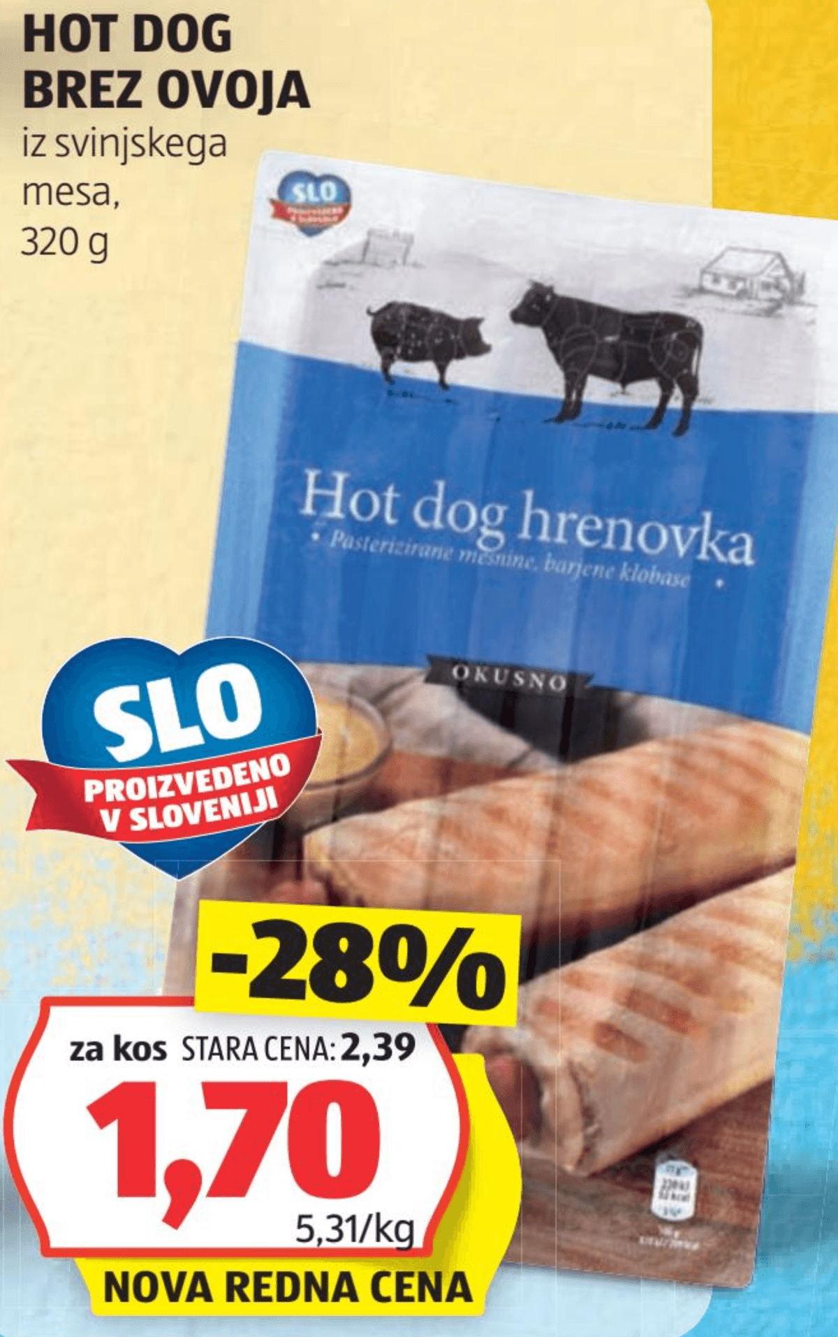 Hot dog hrenovka 320 g Akcija v trgovini Hofer