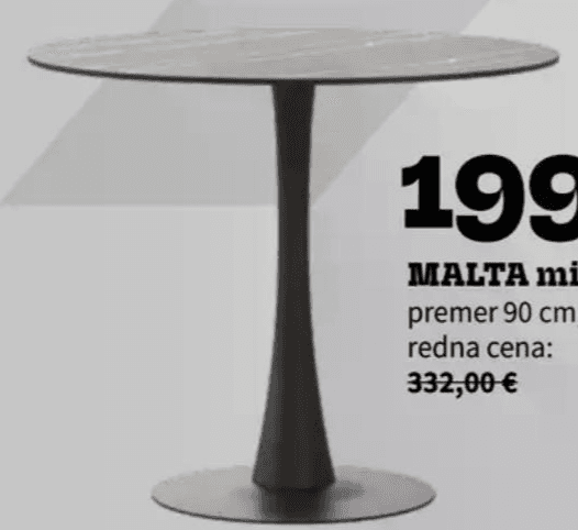 MALTA miza premer 90 cm Akcija v trgovini Prima