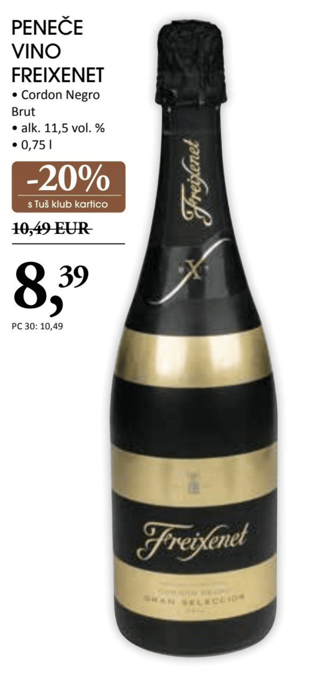 Freixenet Cordon Negro Brut 0,75 l Akcija v trgovini E.Leclerc