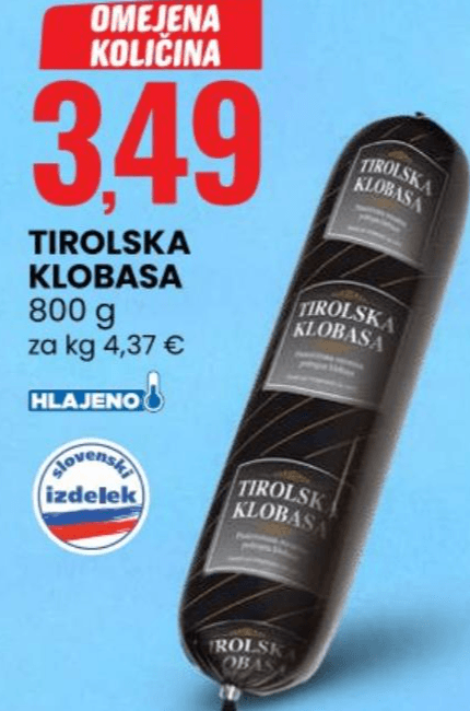 Tirolska klobasa 800 g Akcija v trgovini Eurospin