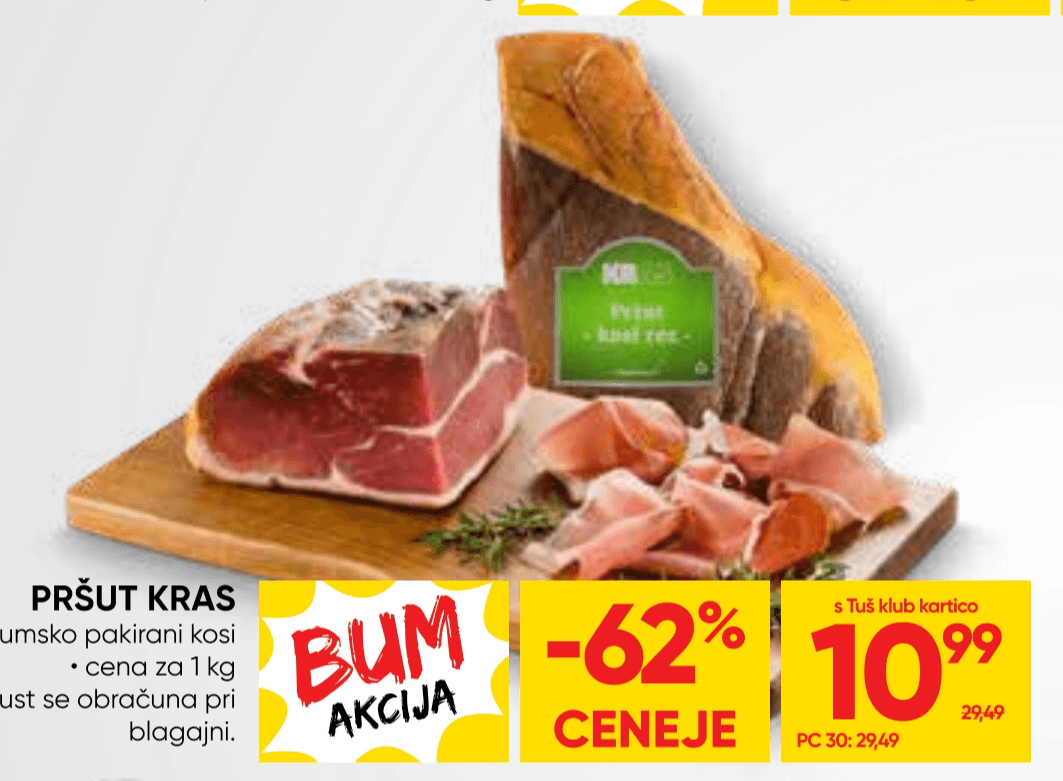 Pršut Kras 1 kg Akcija v trgovini Tuš
