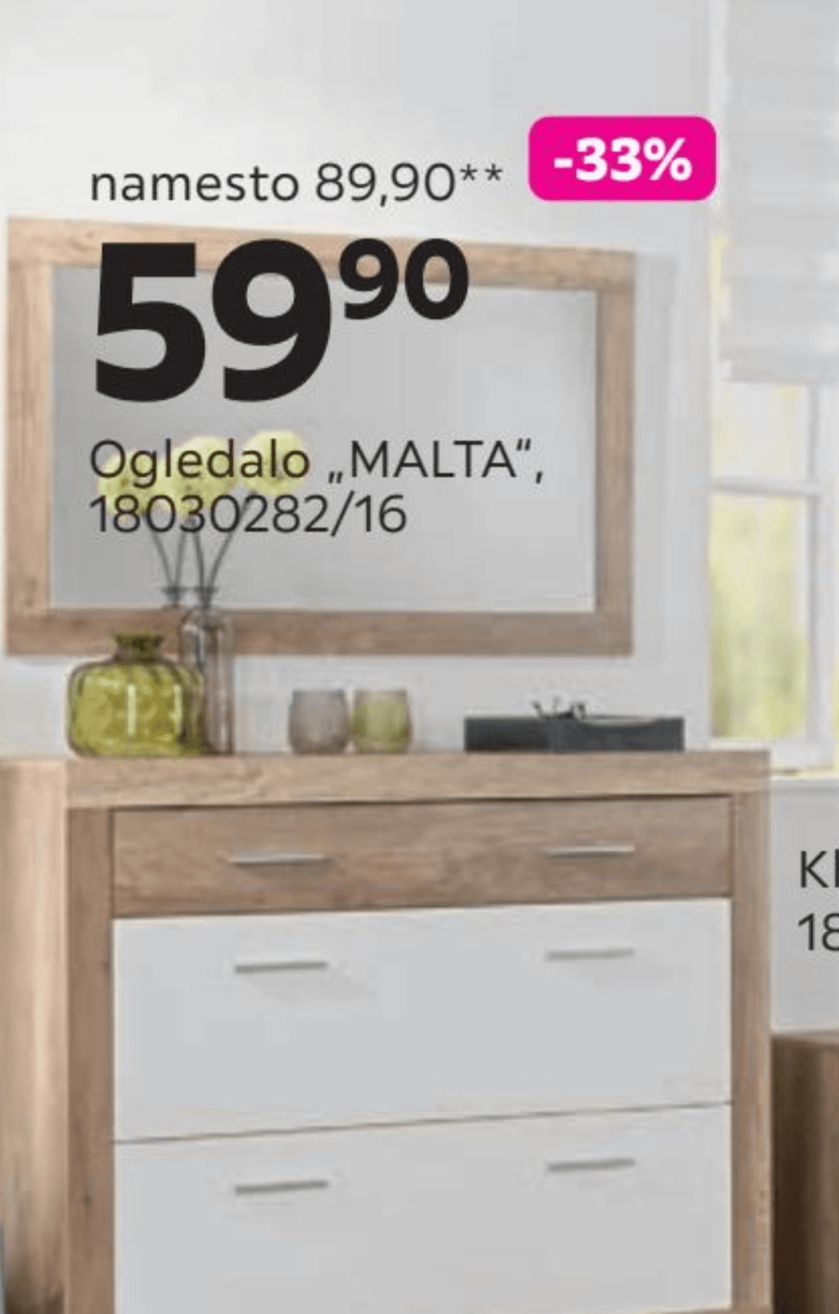 Ogledalo „MALTA" Akcija v trgovini Mömax