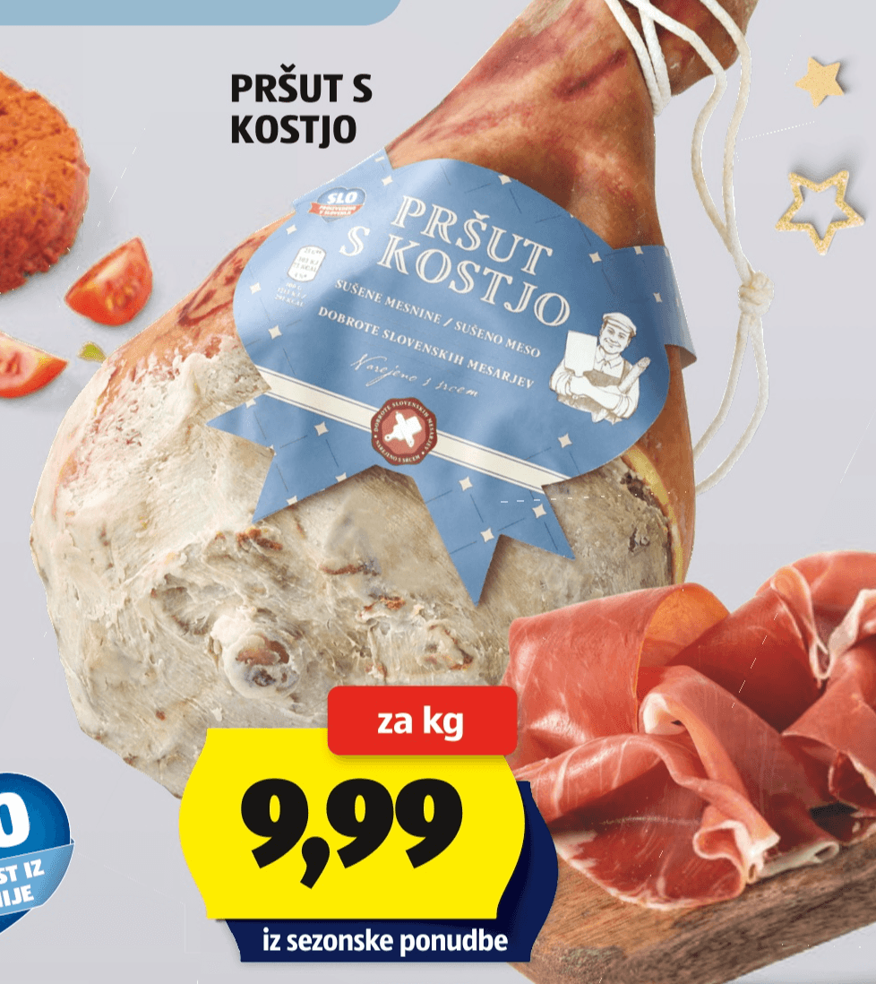 Pršut s kostjo Dobrote Slovenskih Mesarjev Akcija v trgovini Hofer