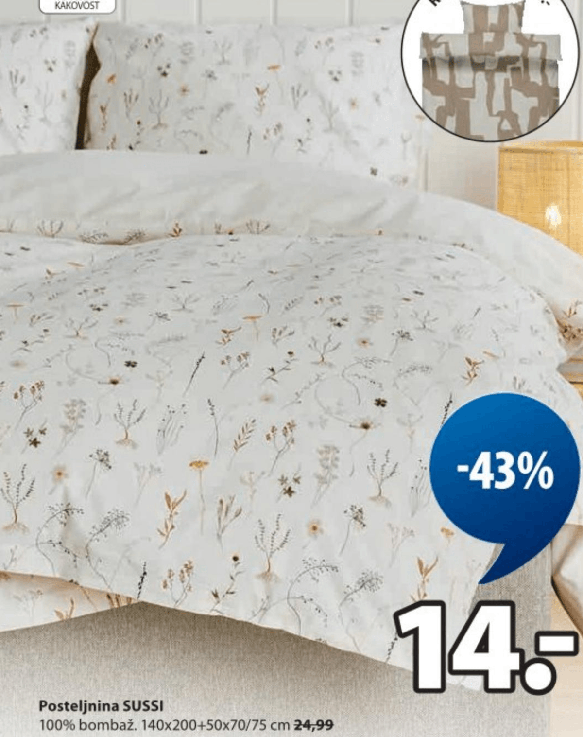 Posteljnina SUSSI 140x200+50x70/75 cm - Akcija v trgovini Jysk