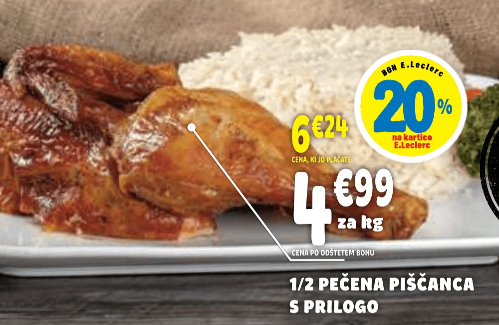 1/2 pečena piščanca - Akcija v trgovini E.Leclerc