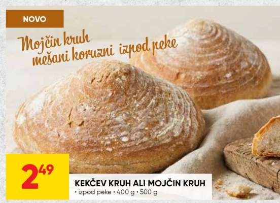Kekčev kruh ali Mojčin kruh 400 g in 500 g Pekarna Pečjak - Akcija v trgovini Tuš