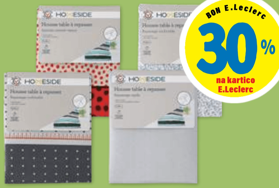 Vse prevleke za likalno desko Homeside - Akcija v trgovini E.Leclerc