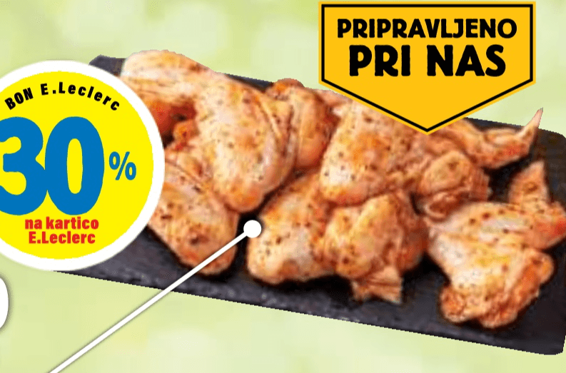 Piščančje marinirano meso - Akcija v trgovini E.Leclerc
