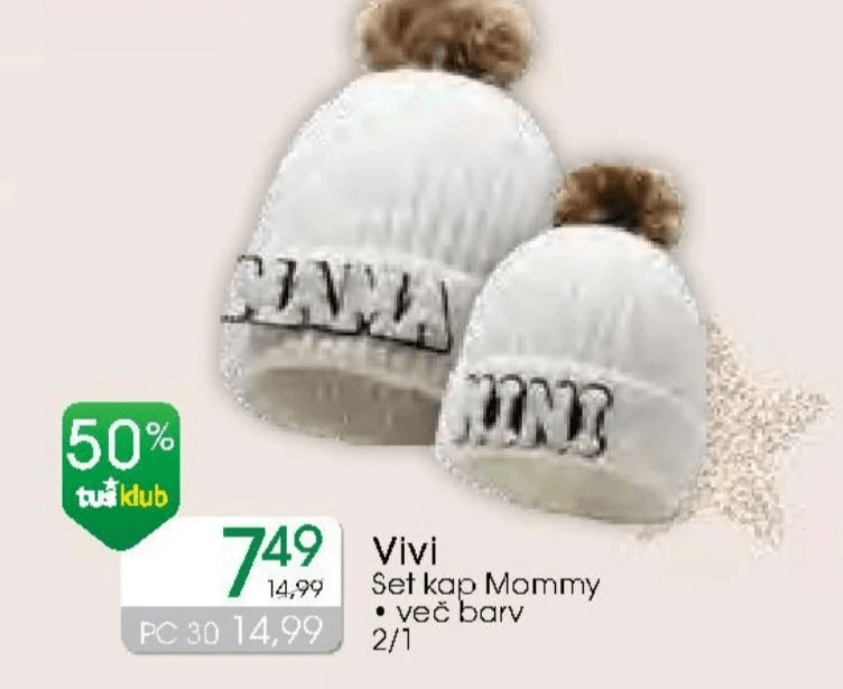 Vivi Set kap Mommy 2/1 - Akcija v trgovini Tuš