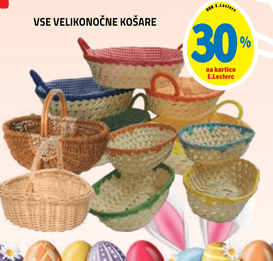 Vse velikonočne košare - Akcija v trgovini E.Leclerc