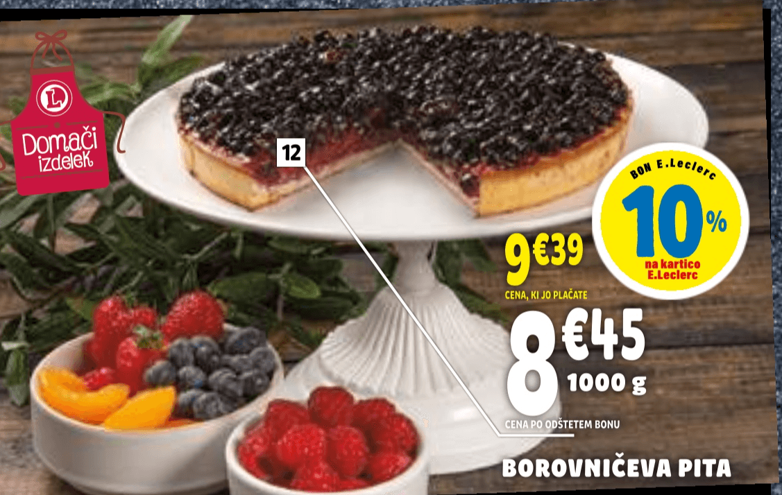 Borovničeva pita 1000 g Domači izdelek - Akcija v trgovini E.Leclerc