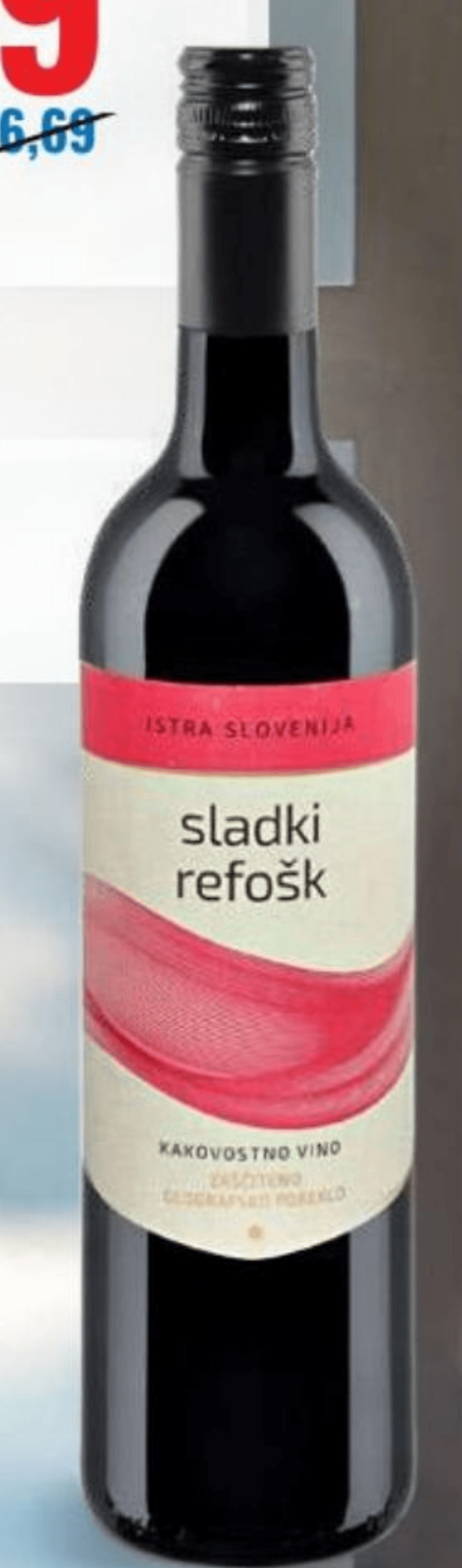 Istra Slovenija Sladki Refošk 750 ml - Akcija v trgovini Eurospin