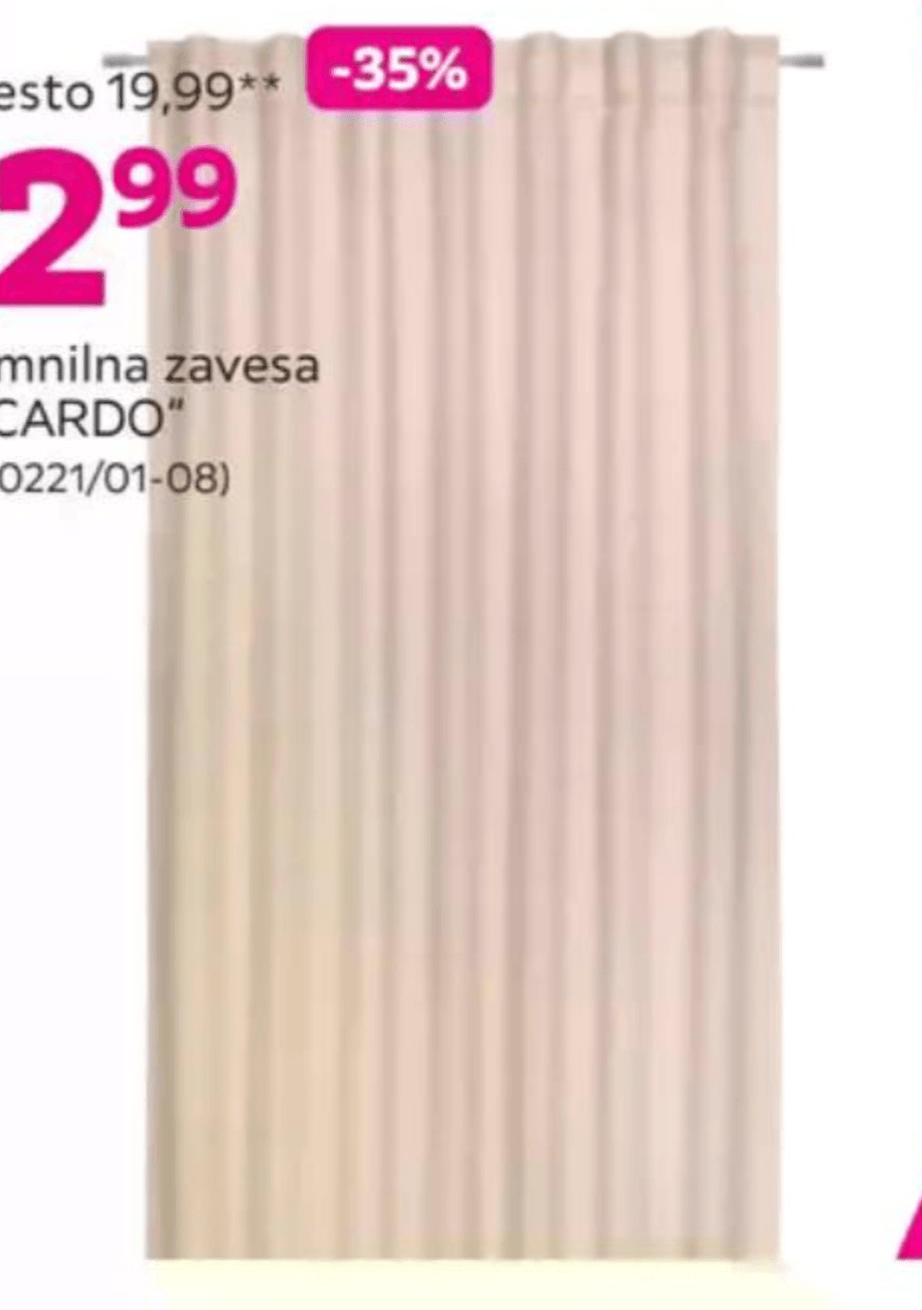 Zatemnilna zavesa „RICCARDO" - Akcija v trgovini Mömax