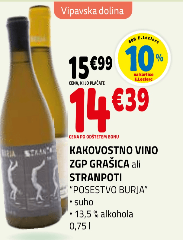 Kakovostno vino ZGP Grašica ali Stranpoti Posestvo Burja 0,75 l - Akcija v trgovini E.Leclerc