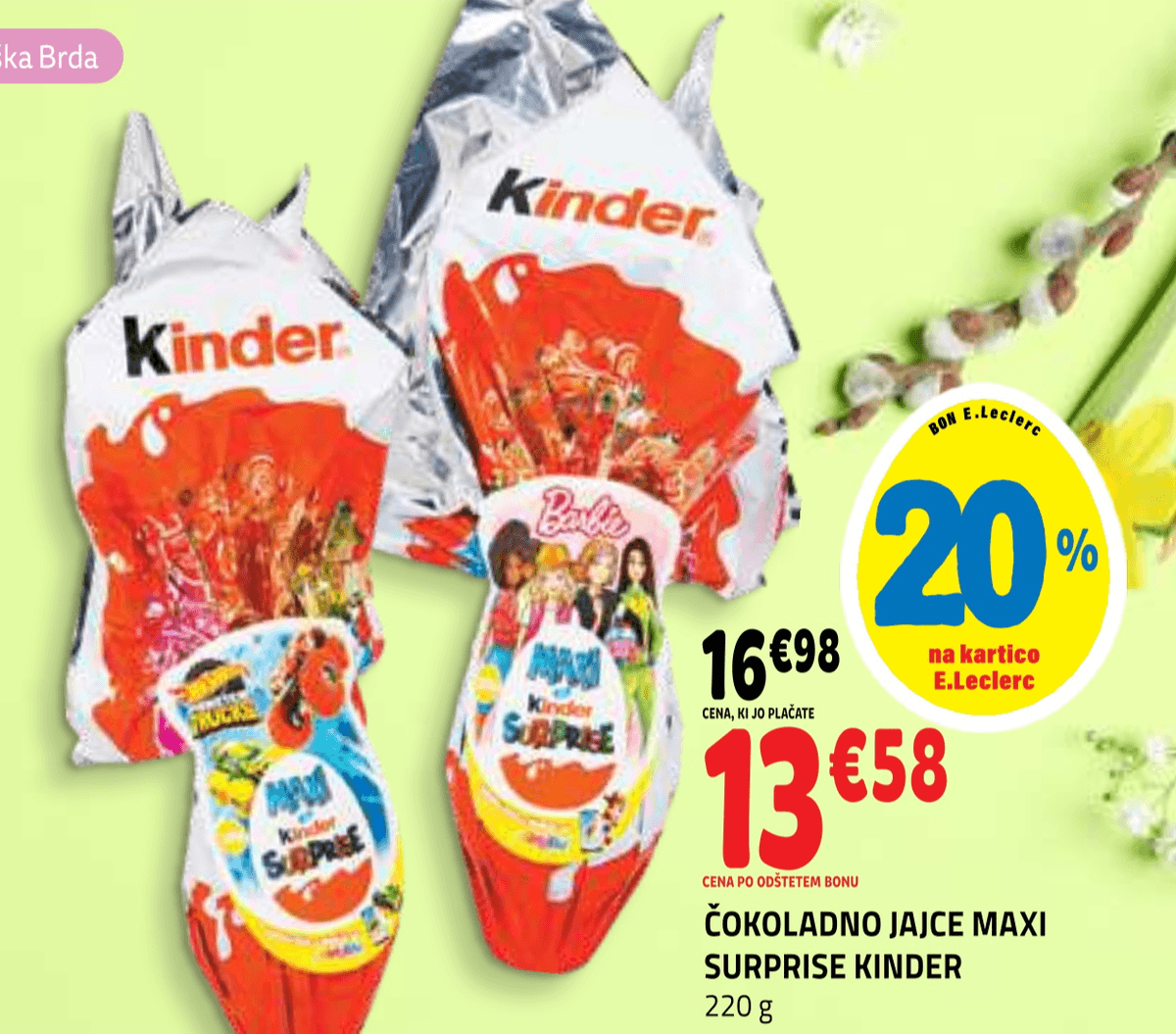 Čokoladno jajce Maxi Surprise Kinder 220 g - Akcija v trgovini E.Leclerc