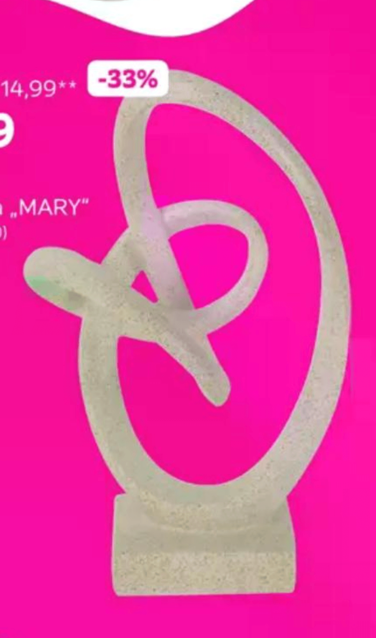 Skulptura „MARY" - Akcija v trgovini Mömax