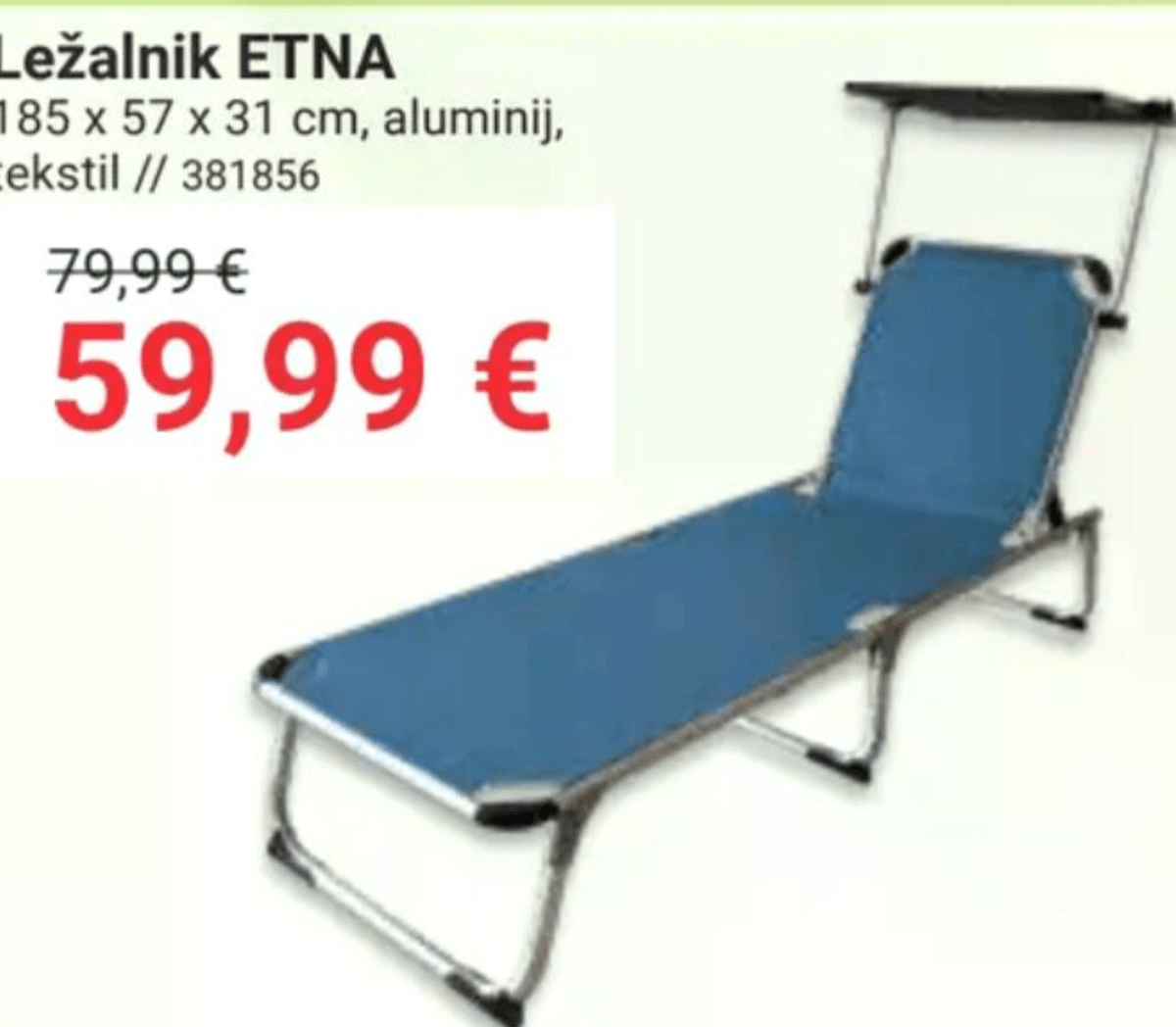 Ležalnik ETNA - Akcija v trgovini Pevex