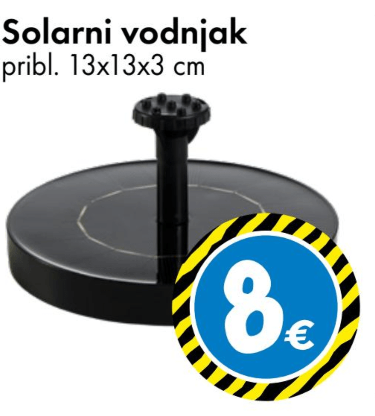 Solarni vodnjak - Akcija v trgovini Tedi