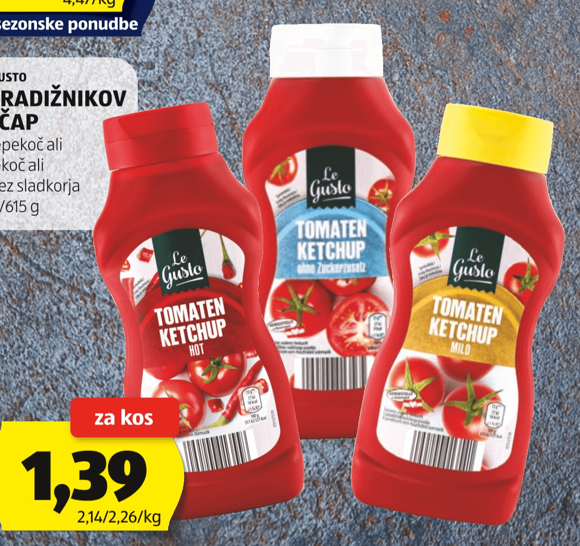 Le Gusto paradižnikov kečap 650/615 g Akcija v trgovini Hofer