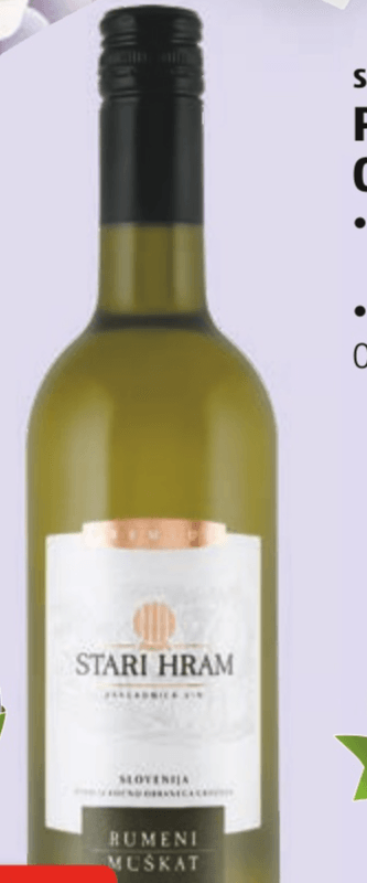 STARI HRAM SLADKI MUŠKAT 0,75 l - Akcija v trgovini Hofer