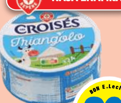Topljeni sir Triangolo 400 g Croisés - Akcija v trgovini E.Leclerc
