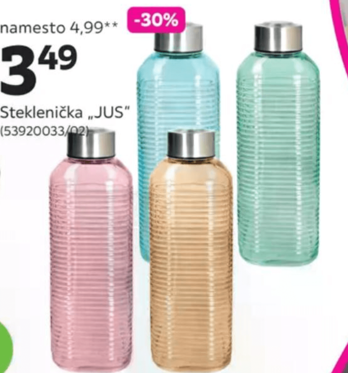 Steklenička „JUS" - Akcija v trgovini Mömax