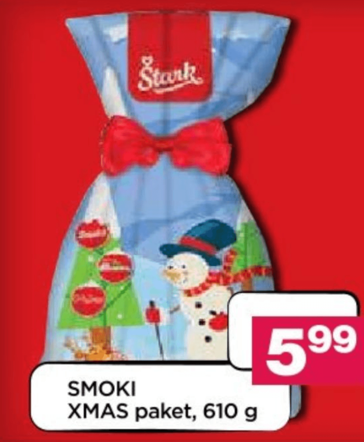 SMOKI XMAS paket 610 g - Akcija v trgovini Mercator