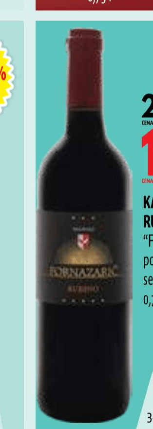 Fornazarič kakovostno vino ZGP Rubino 0,75 l Akcija v trgovini E.Leclerc