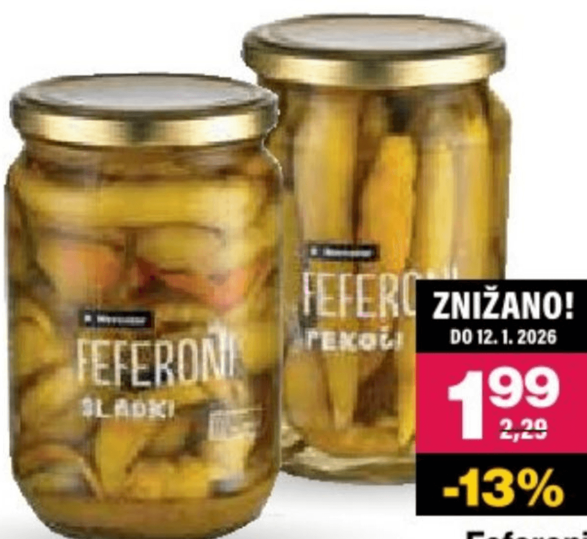 Feferoni Mercator 620 g ali 600 g - Akcija v trgovini Mercator