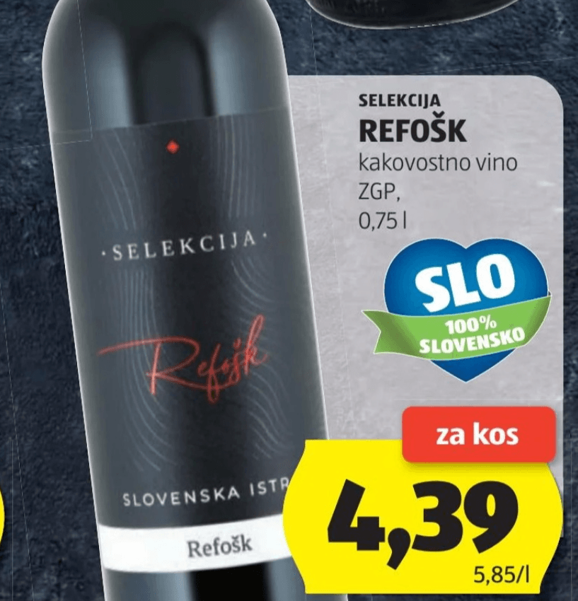 SELEKCIJA REFOŠK 0,75l - Akcija v trgovini Hofer