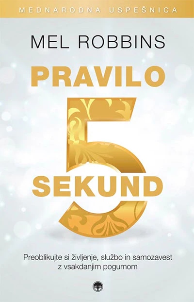 Mel Robbins Pravilo 5 sekund - Akcija v trgovini Spar