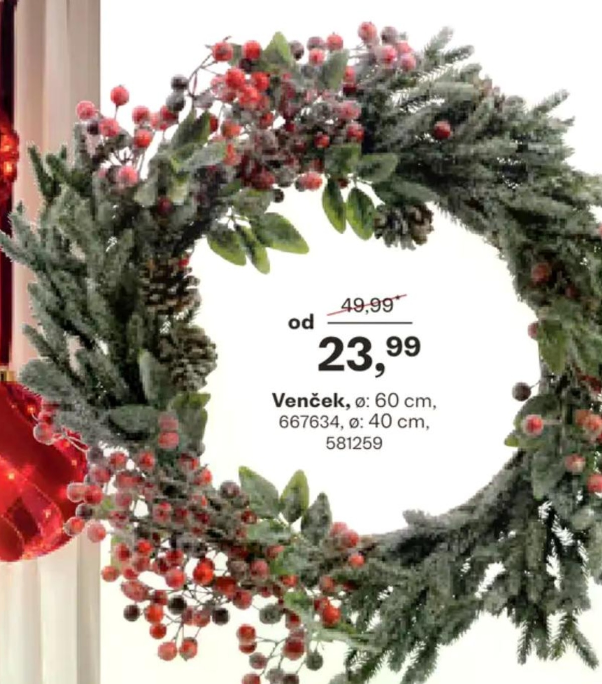 Venček ø: 60 cm - Akcija v trgovini Rutar