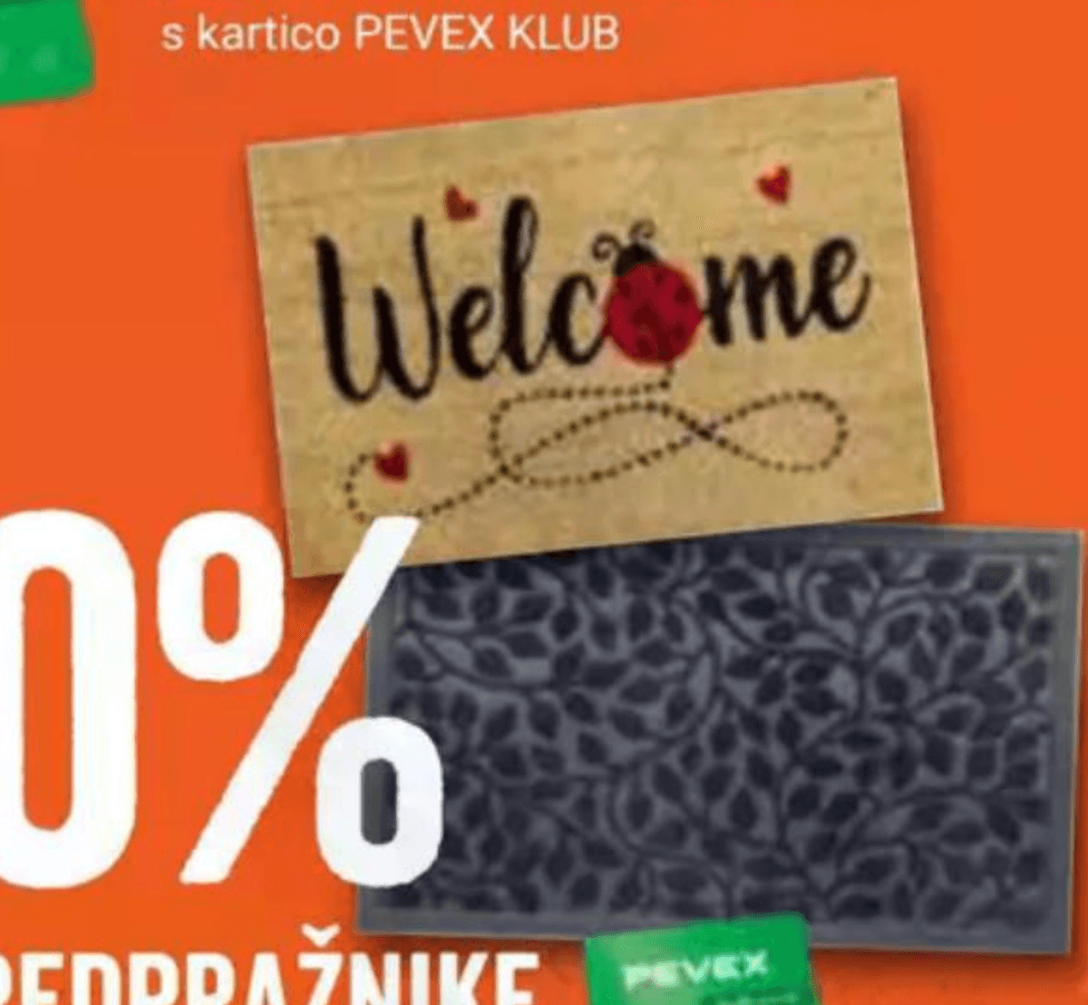 Popust na predpražnike - Akcija v trgovini Pevex