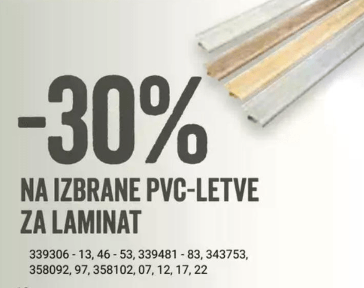 PVC-letve za laminat - Akcija v trgovini Pevex
