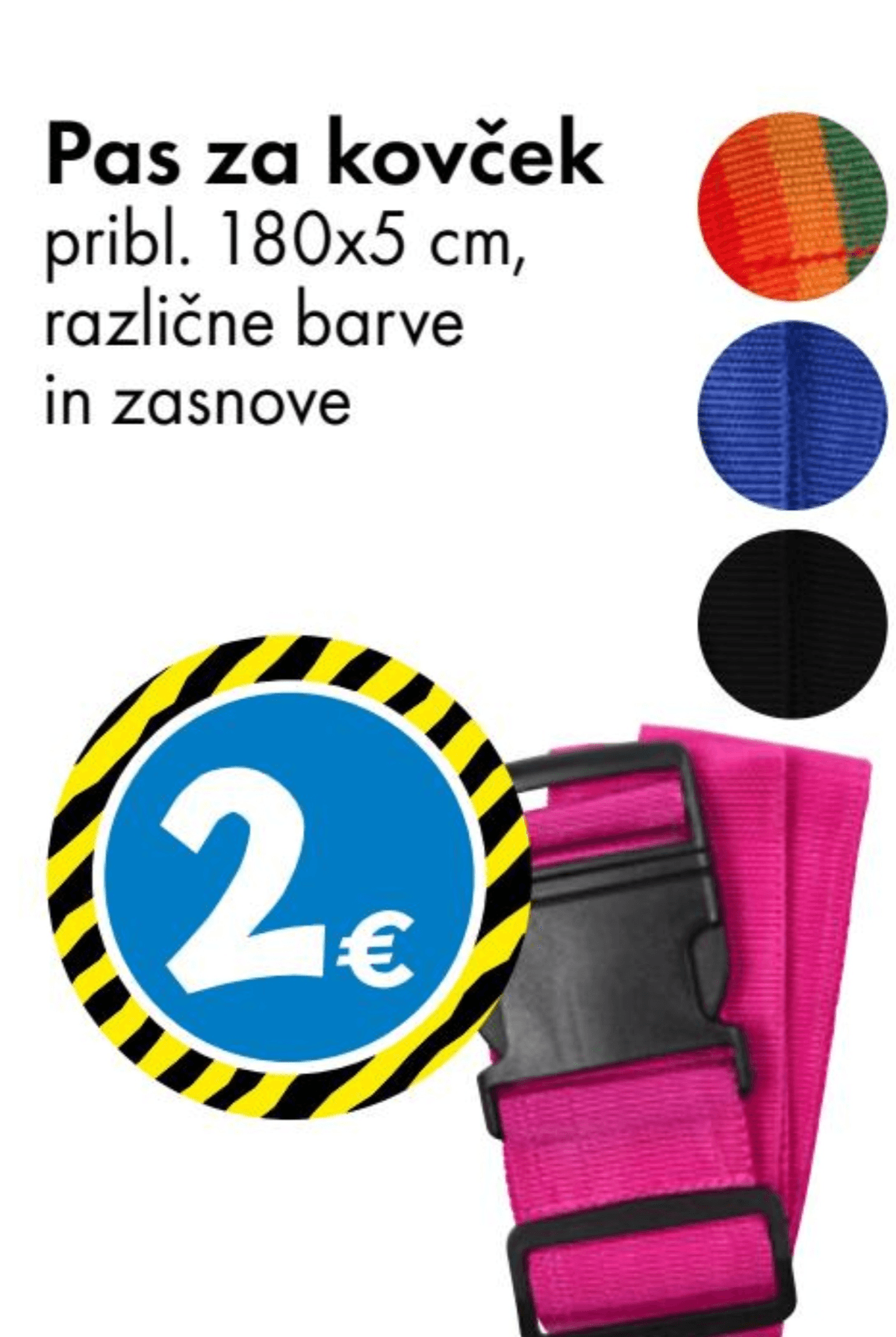 Pas za kovček - Akcija v trgovini Tedi