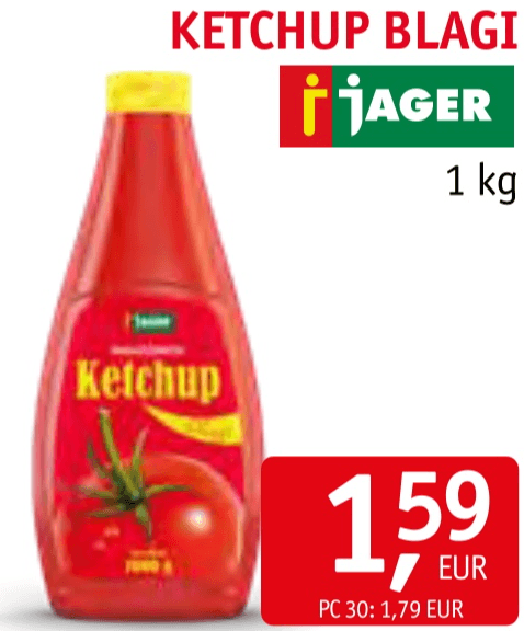 Ketchup Jager 1 kg - Akcija v trgovini Jager