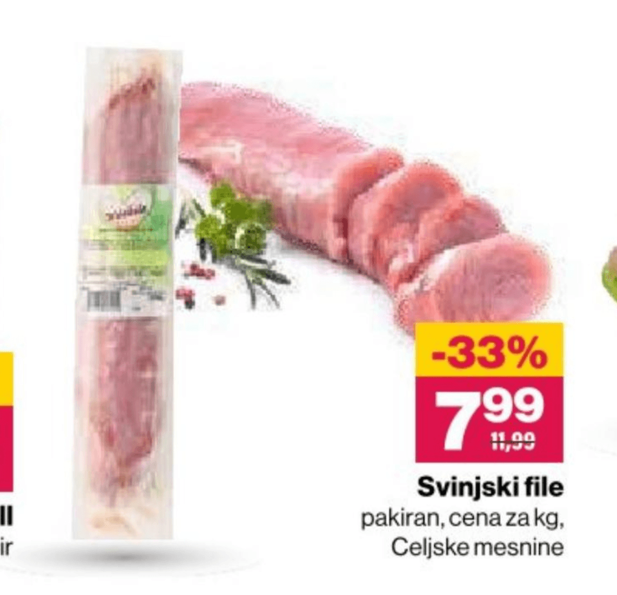 Svinjski file Celjske mesnine - Akcija v trgovini Mercator