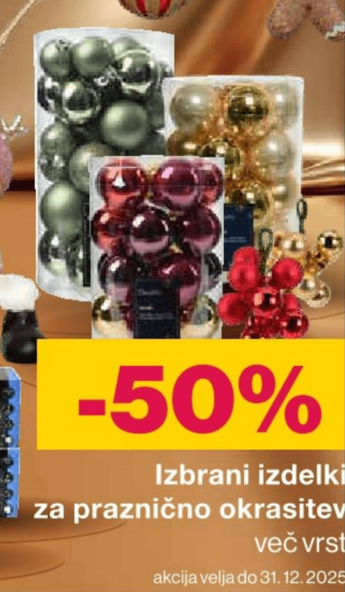 Izbrani izdelki za praznično okrasitev - Akcija v trgovini Mercator