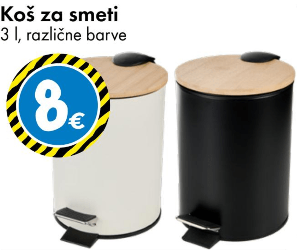 Koš za smeti 3 l - Akcija v trgovini Tedi