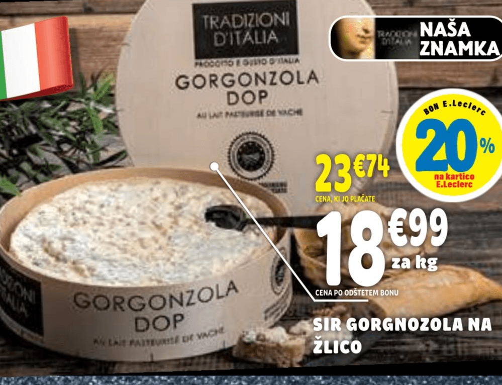 Sir Gorgonzola na žlico Tradizioni d'Italia - Akcija v trgovini E.Leclerc