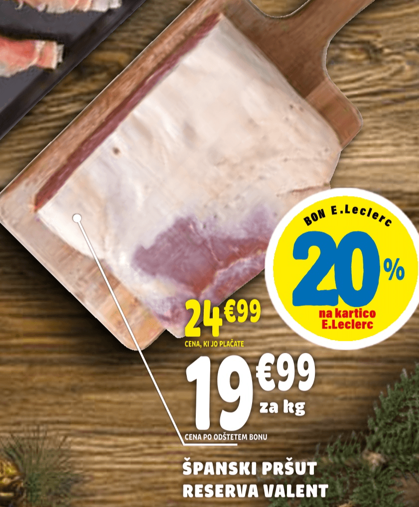 Španski pršut Reserva Valent - Akcija v trgovini E.Leclerc
