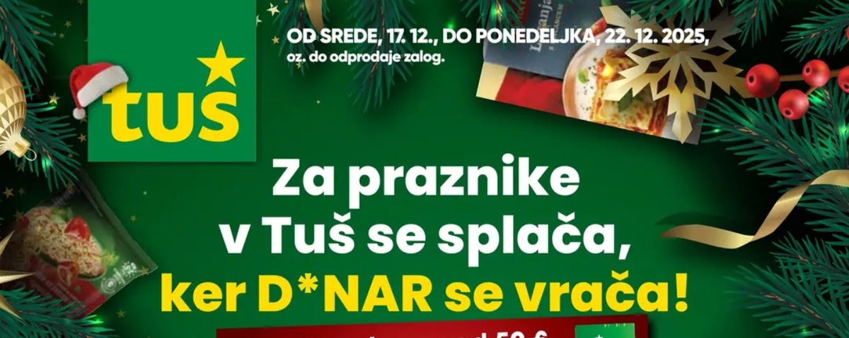 Tuš katalog Akcijska ponudba od 17.12. do 22.12.2025