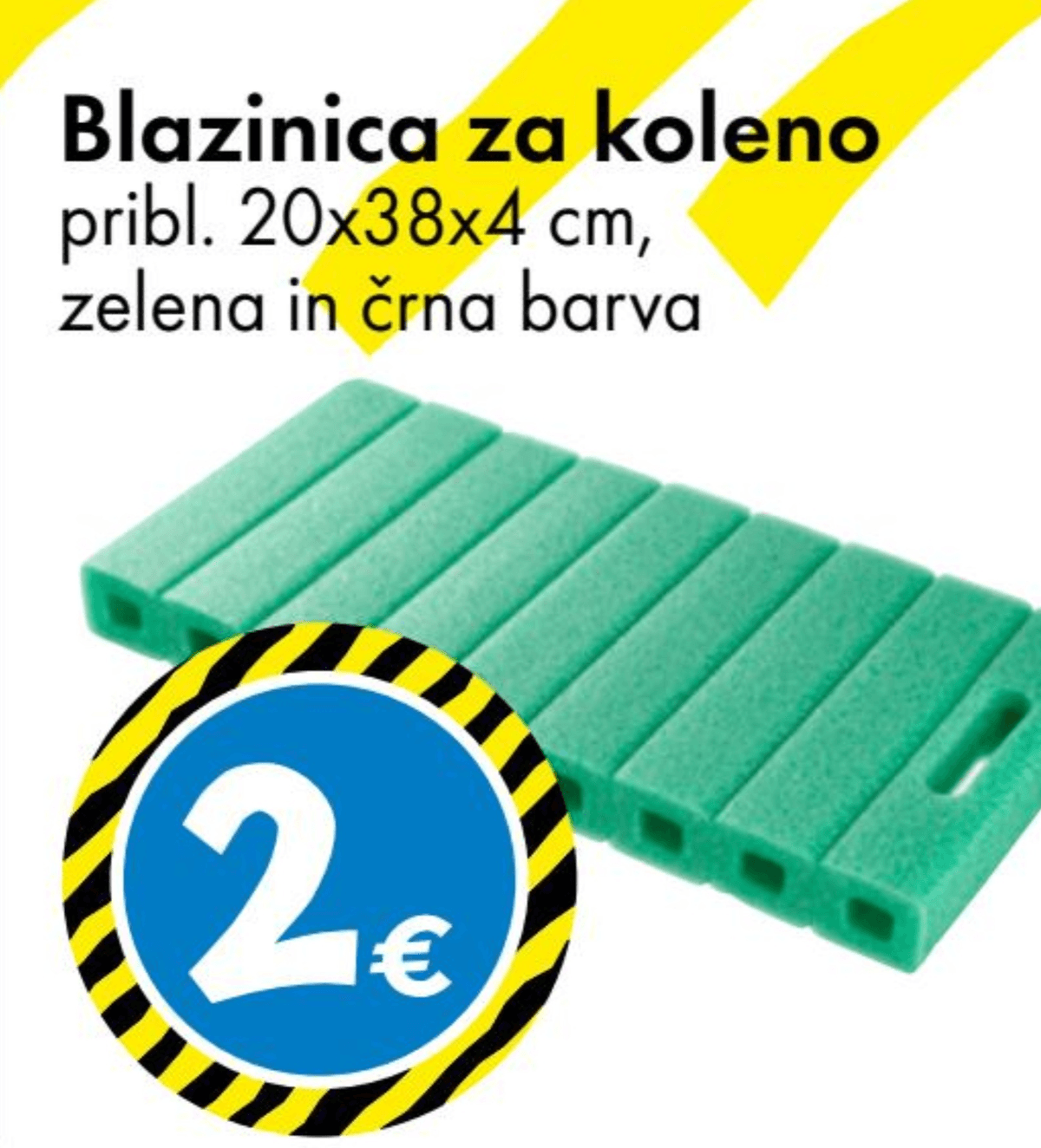 Blazinica za koleno - Akcija v trgovini Tedi