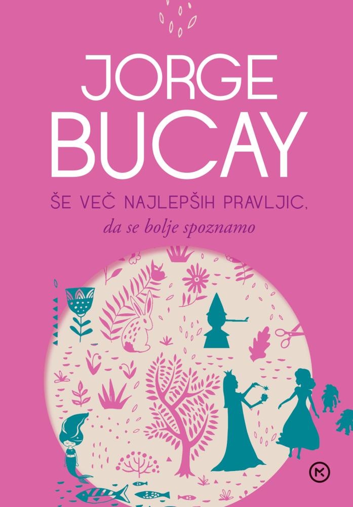 Jorge Bucay Še več najlepših pravljic, da se bolje spoznamo - Akcija v trgovini Lidl