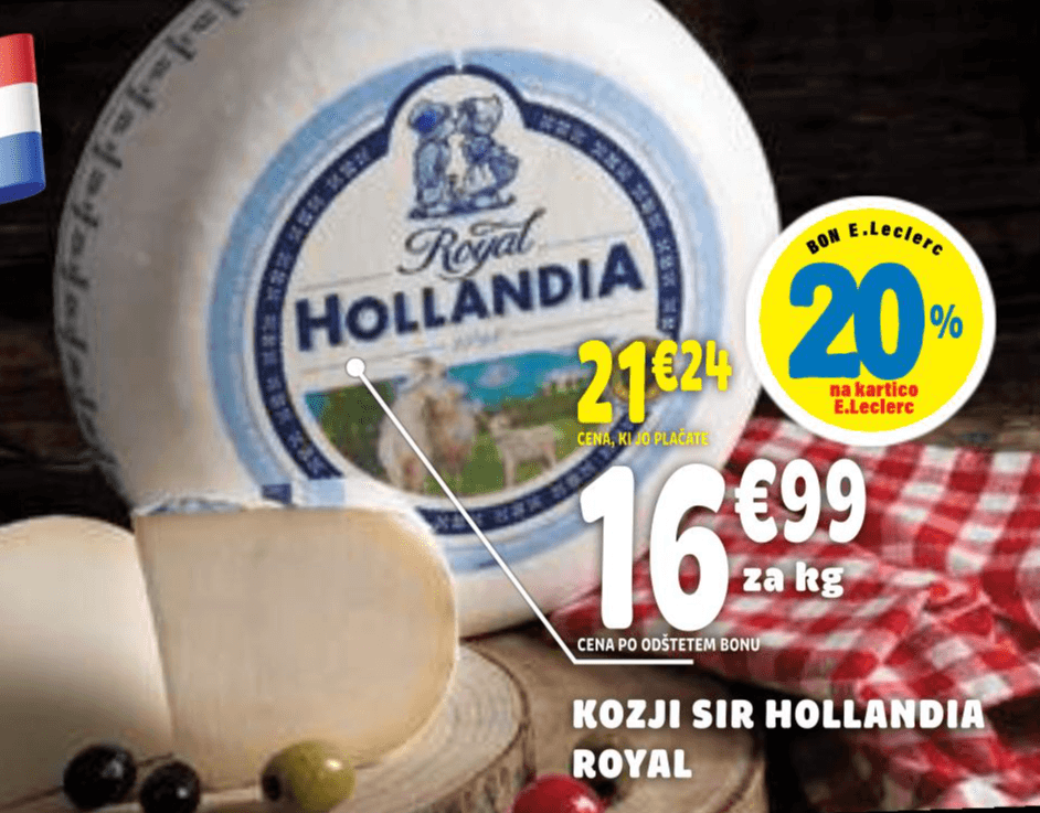 Kozji sir Hollandia Royal - Akcija v trgovini E.Leclerc