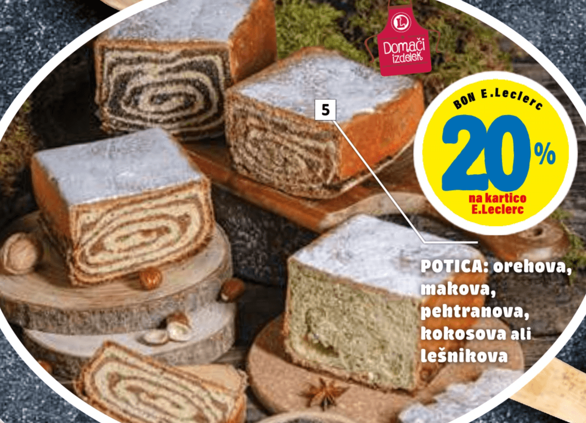 Potica Domači izdelek - Akcija v trgovini E.Leclerc