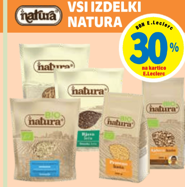 Vsi izdelki Natura - Akcija v trgovini E.Leclerc