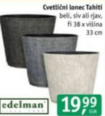 Cvetlični lonec Tahiti fi 38 x višina 33 cm Edelman - Akcija v trgovini Jager